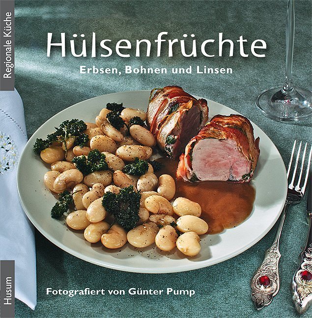 Cover: 9783898765701 | Hülsenfrüchte | Erbsen, Bohnen und Linsen | Günter Pump | Buch | 2011