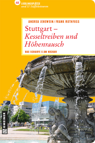 Cover: 9783839214718 | Stuttgart - Kesseltreiben und Höhenrausch | Andrea Jenewein (u. a.)