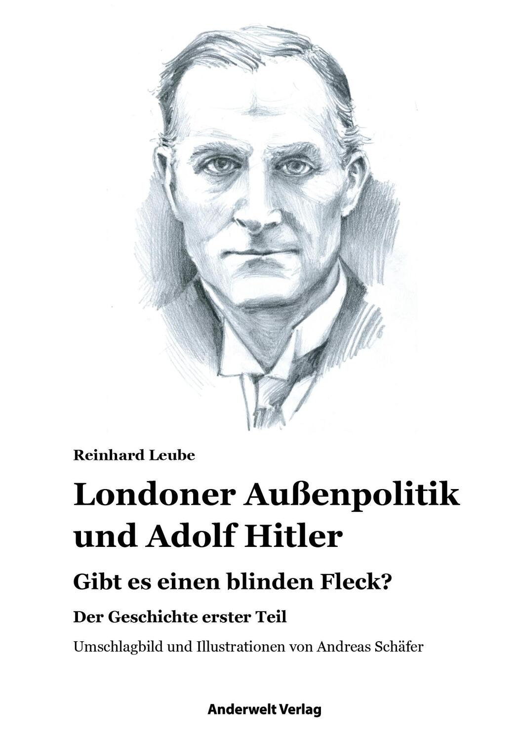 Cover: 9783940321190 | Londoner Außenpolitik & Adolf Hitler 1 | Gibt es einen blinden Fleck?