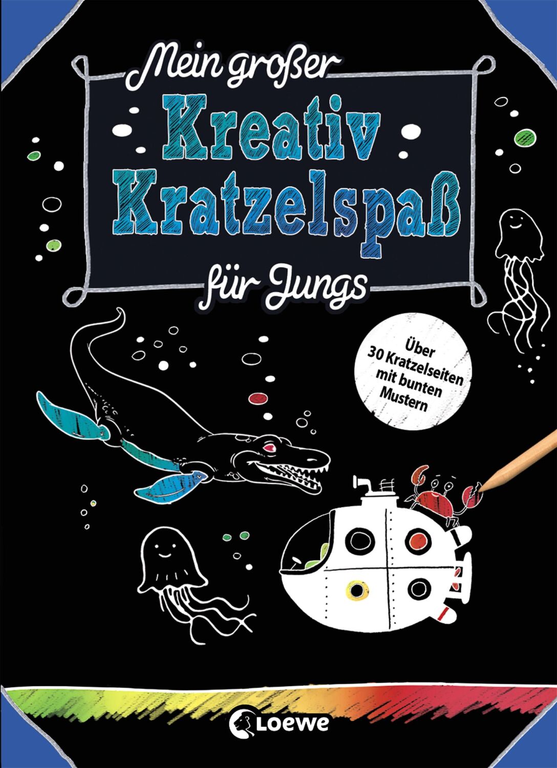 Cover: 9783743200708 | Mein großer Kreativ-Kratzelspaß: Für Jungs | Loewe Kratzel-Welt | Buch