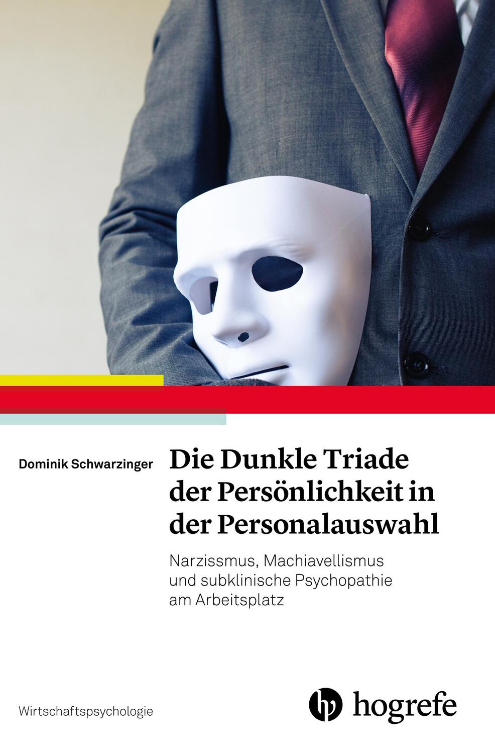 Cover: 9783801730147 | Die Dunkle Triade der Persönlichkeit in der Personalauswahl | Buch