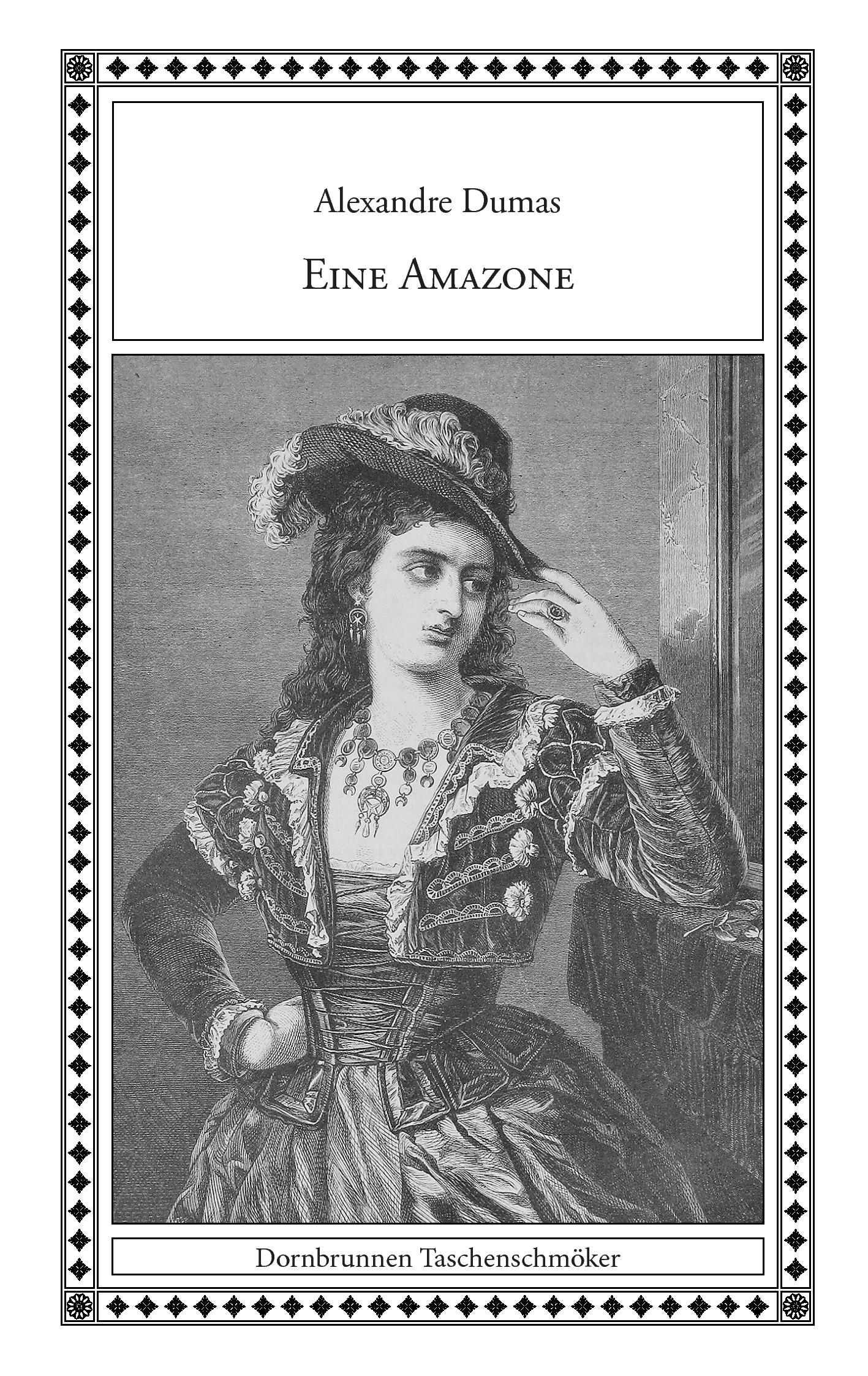 Cover: 9783943275209 | Eine Amazone 2016 | Alexandre Dumas | Taschenbuch | 112 S. | Deutsch