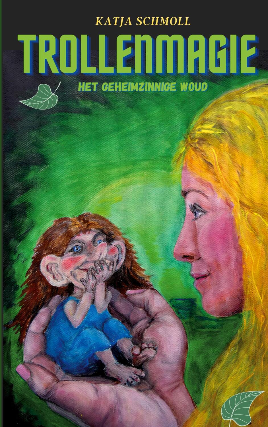 Cover: 9783756835171 | Trollenmagie | Het geheimzinnige woud | Katja Schmoll | Taschenbuch