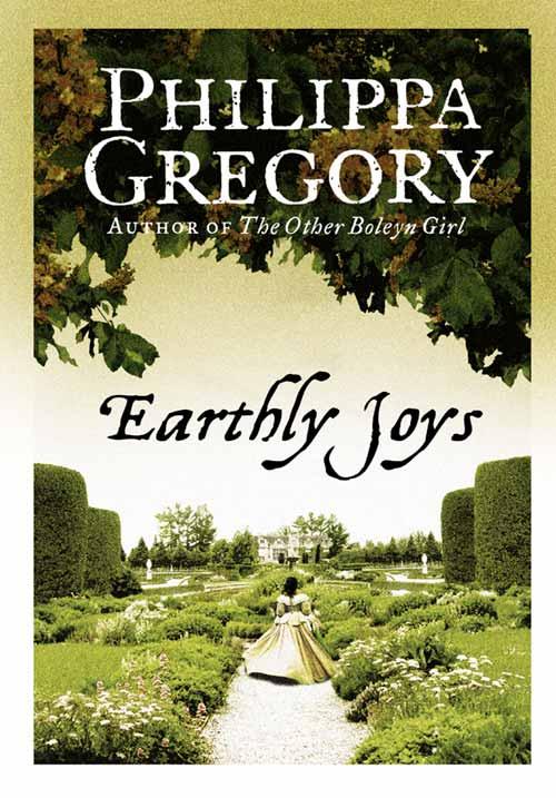 Cover: 9780007228478 | Earthly Joys | Philippa Gregory | Taschenbuch | Englisch | 2006