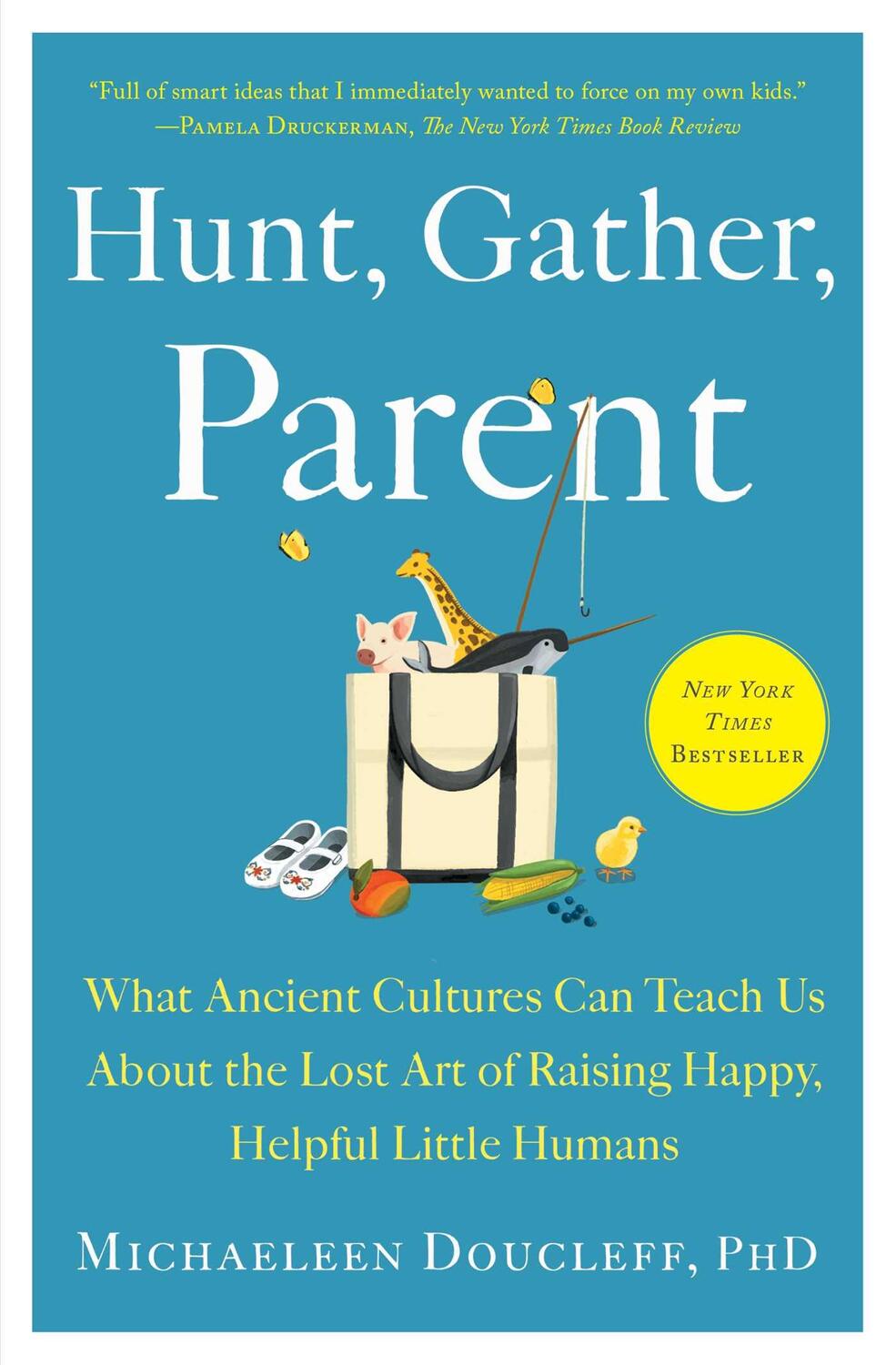 Cover: 9781982149680 | Hunt, Gather, Parent | Michaeleen Doucleff | Taschenbuch | Englisch
