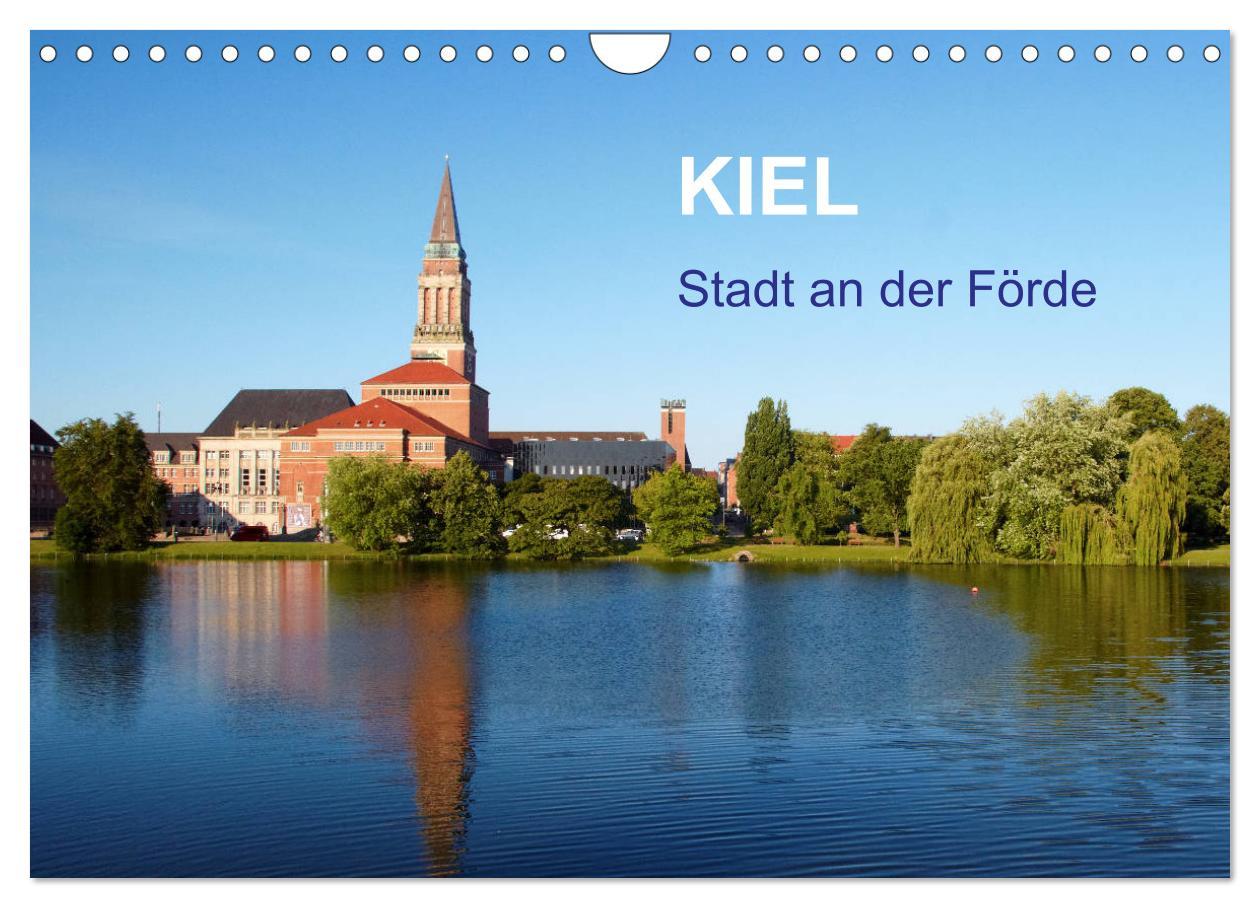 Cover: 9783435284092 | Kiel - Stadt an der Förde (Wandkalender 2025 DIN A4 quer), CALVENDO...