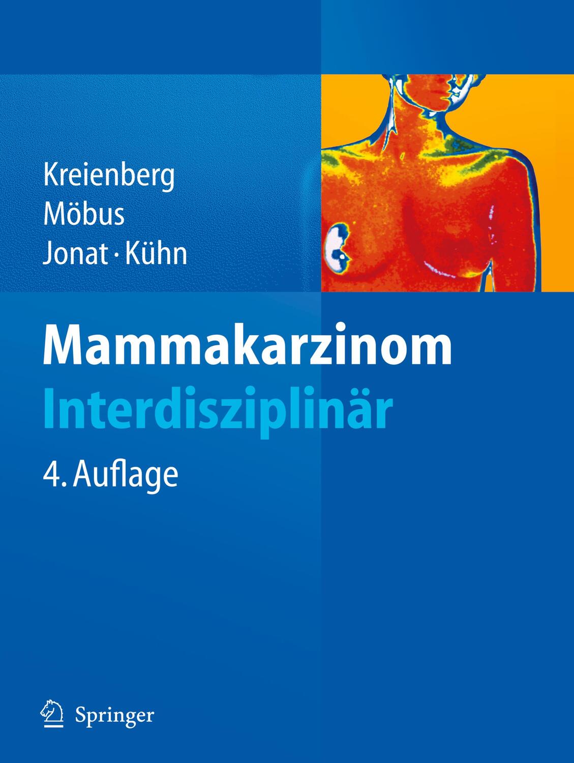 Cover: 9783642126802 | Mammakarzinom | Interdisziplinär | Rolf Kreienberg (u. a.) | Buch