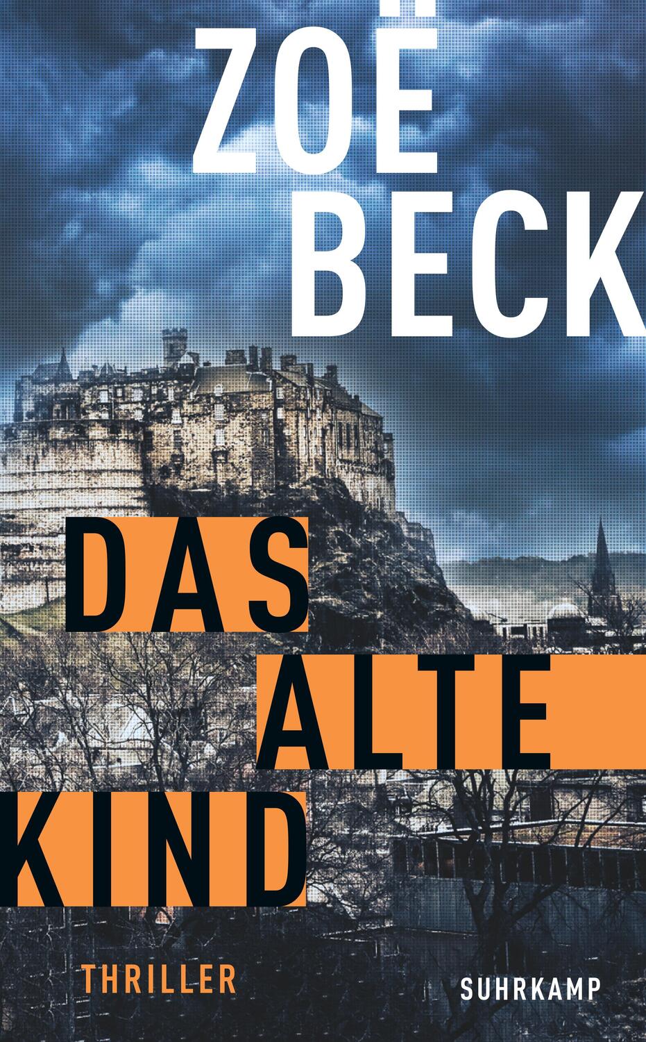 Cover: 9783518471999 | Das alte Kind | Thriller | Zoë Beck | Taschenbuch | Deutsch | 2022