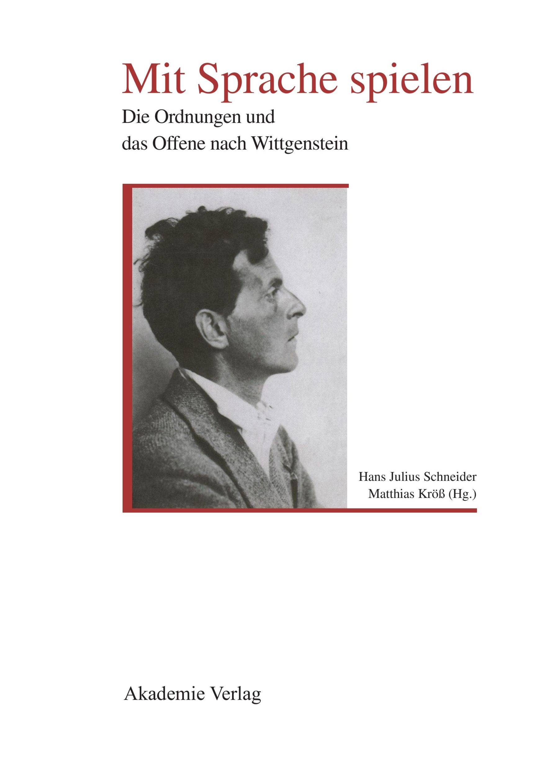 Cover: 9783050032795 | Mit Sprache spielen | Die Ordnung und das Offene nach Wittgenstein