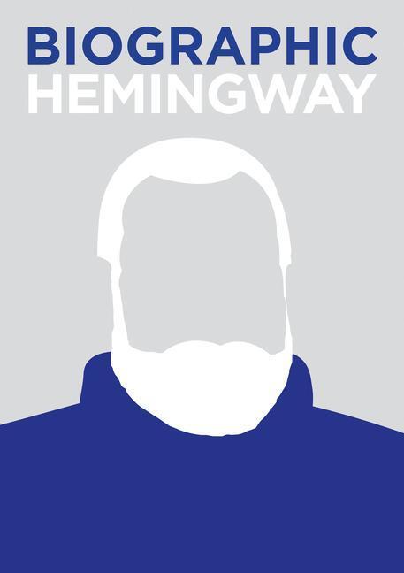 Cover: 9781781453438 | Biographic: Hemingway | Great Lives in Graphic Form | Jamie Pumfrey