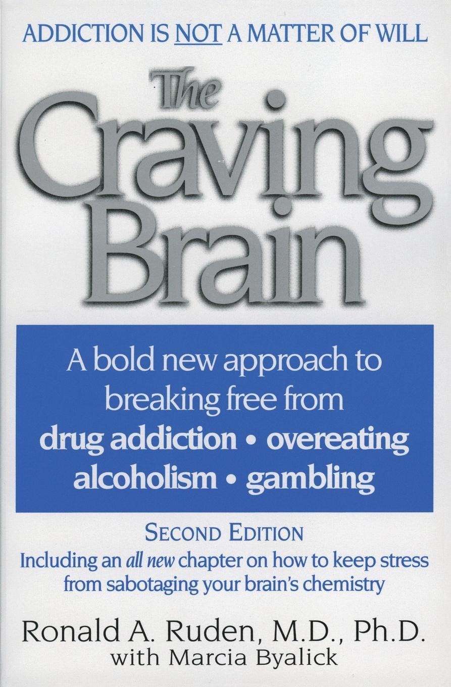 Cover: 9780060928995 | The Craving Brain | Ronald A Ruden | Taschenbuch | Paperback | 2000