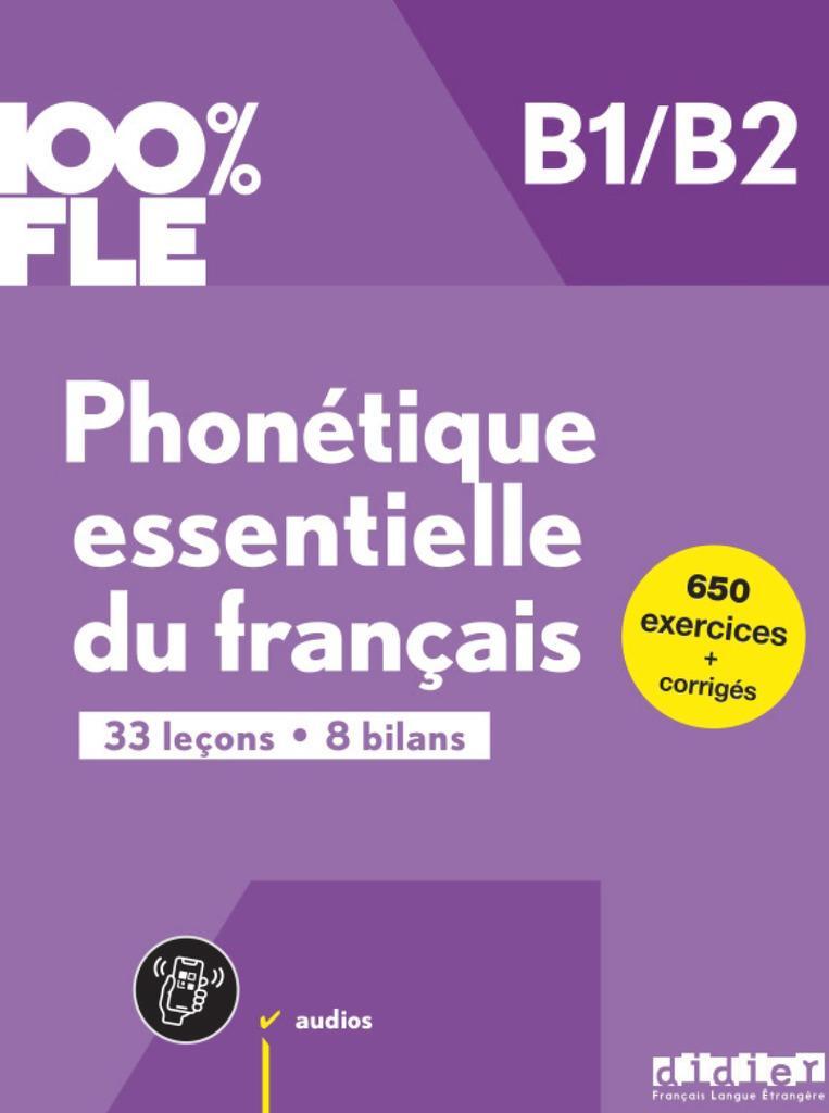 Cover: 9782278109210 | 100% FLE B1/B2. Phonétique essentielle du français - Übungsbuch mit...