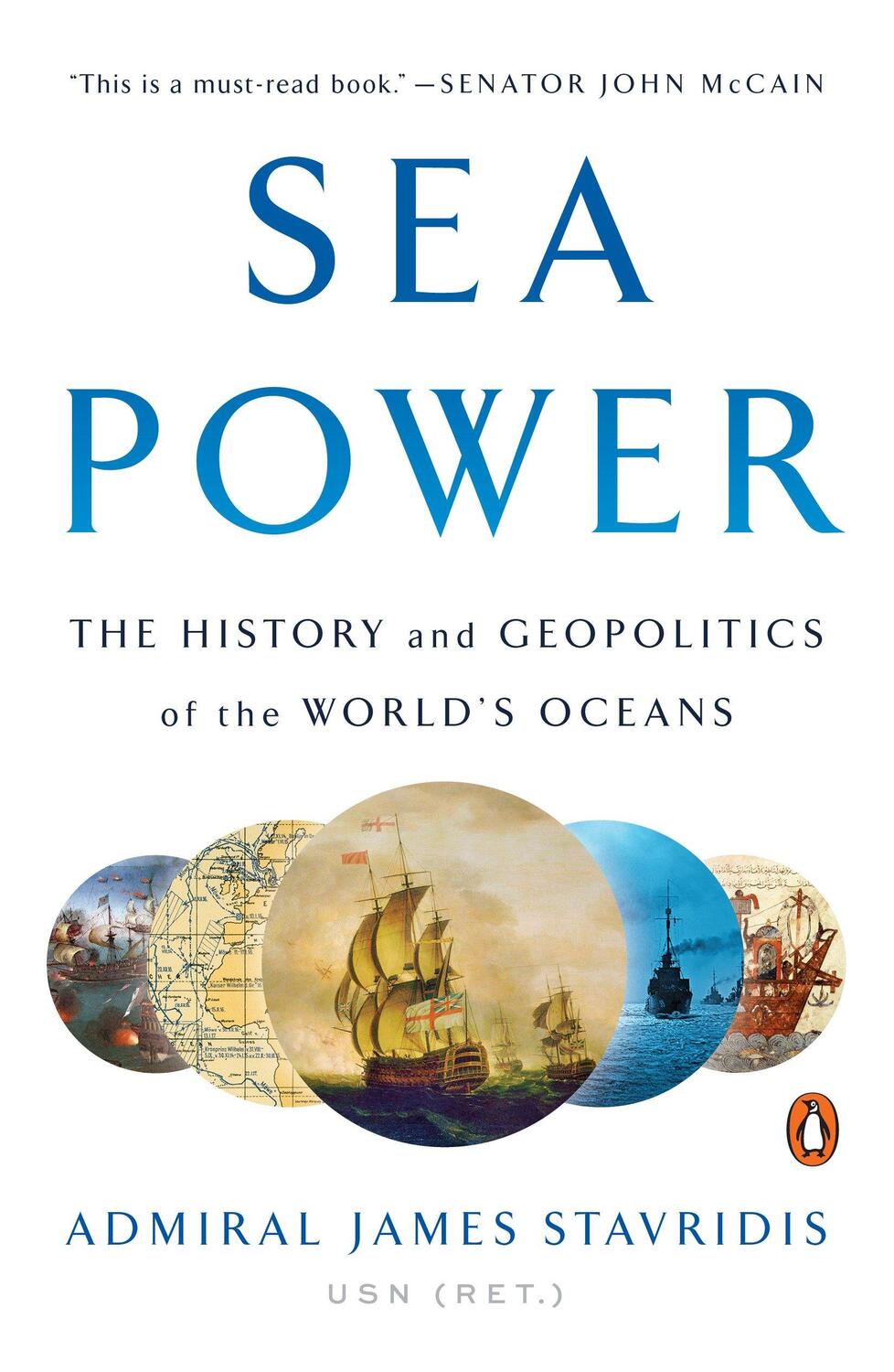 Cover: 9780735220614 | Sea Power: The History and Geopolitics of the World's Oceans | Buch