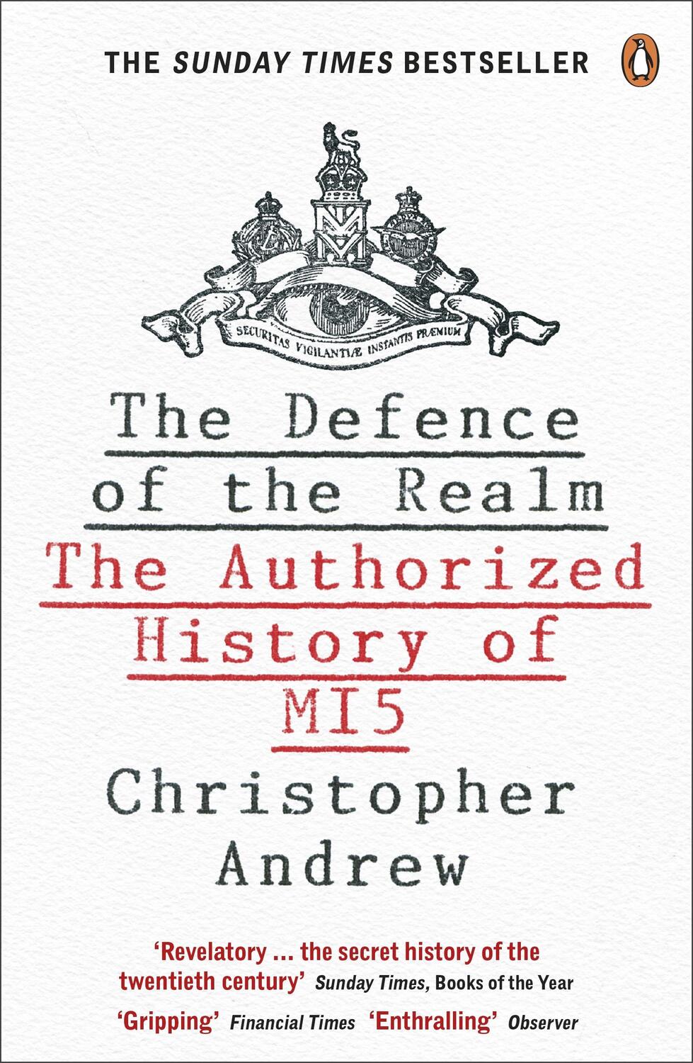 Cover: 9780141023304 | The Defence of the Realm | The Authorized History of MI5 | Andrew