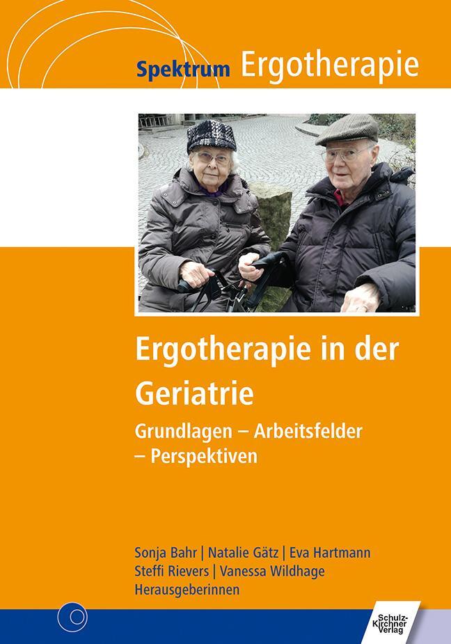 Cover: 9783824812592 | Ergotherapie in der Geriatrie | Sonja Bahr (u. a.) | Buch | Deutsch