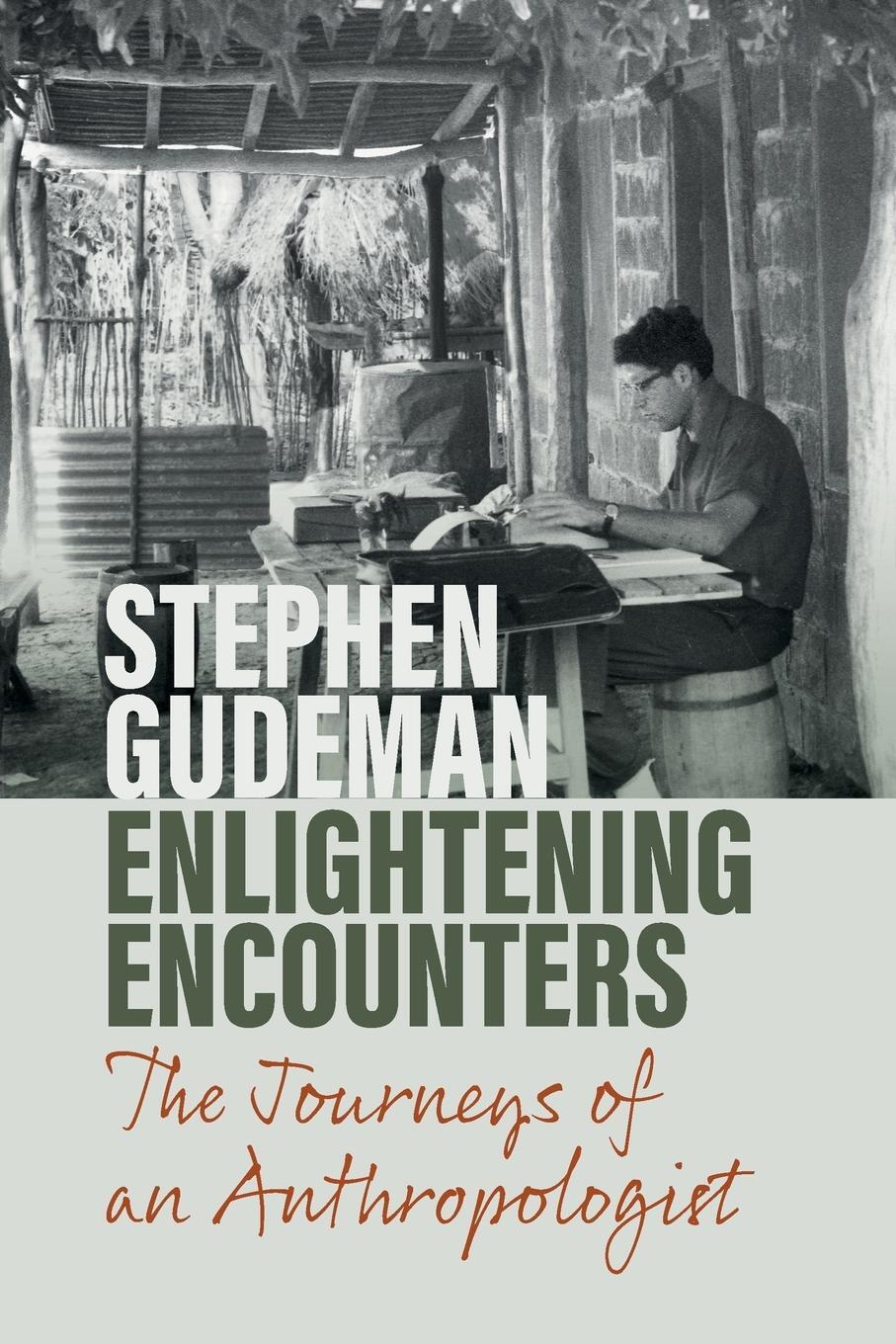 Cover: 9781800736061 | Enlightening Encounters | The Journeys of an Anthropologist | Gudeman