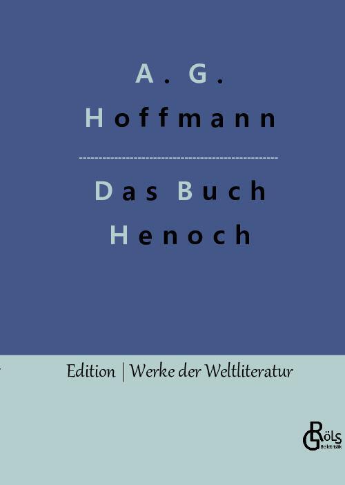 Cover: 9783988286185 | Das Buch Henoch | A. G. Hoffmann | Buch | HC gerader Rücken kaschiert