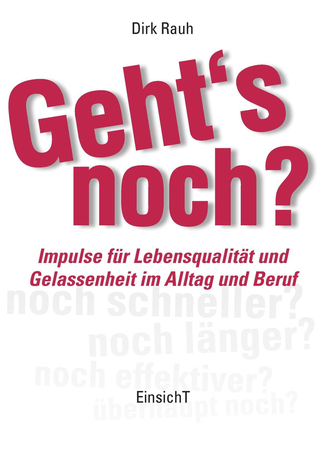 Cover: 9783735718228 | Geht's noch? | Dirk Rauh | Taschenbuch | Paperback | Deutsch | 2016