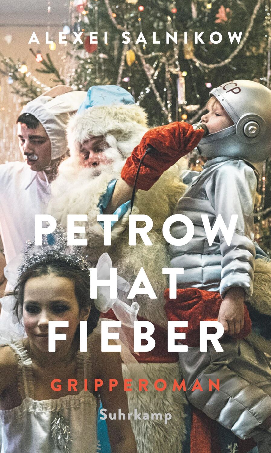 Cover: 9783518430866 | Petrow hat Fieber | Alexei Salnikow | Buch | Deutsch | 2022 | Suhrkamp