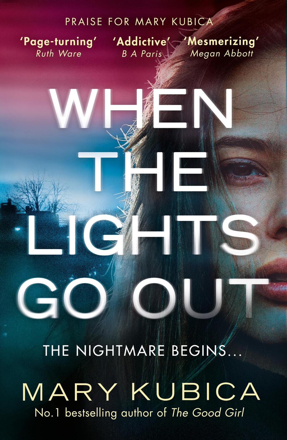 Cover: 9781848456709 | When The Lights Go Out | Mary Kubica | Taschenbuch | Englisch | 2018