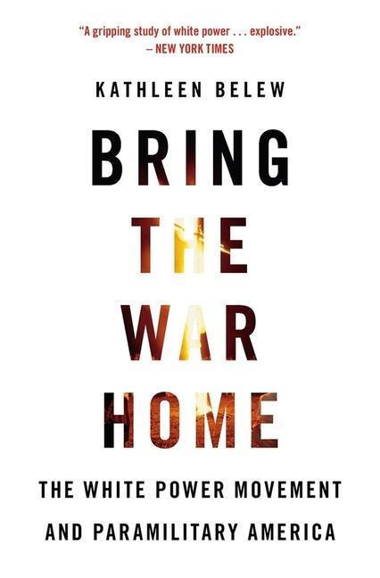 Cover: 9780674237698 | Bring the War Home | The White Power Movement and Paramilitary America