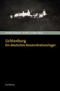 Cover: 9783938690758 | Lichtenburg. Ein deutsches Konzentrationslager | Taschenbuch | 300 S.