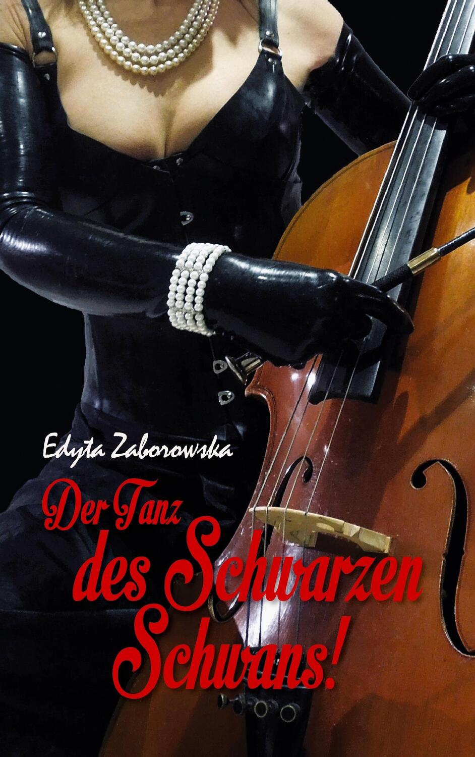 Cover: 9783732235834 | Der Tanz des Schwarzen Schwans! | Edyta Zaborowska | Taschenbuch