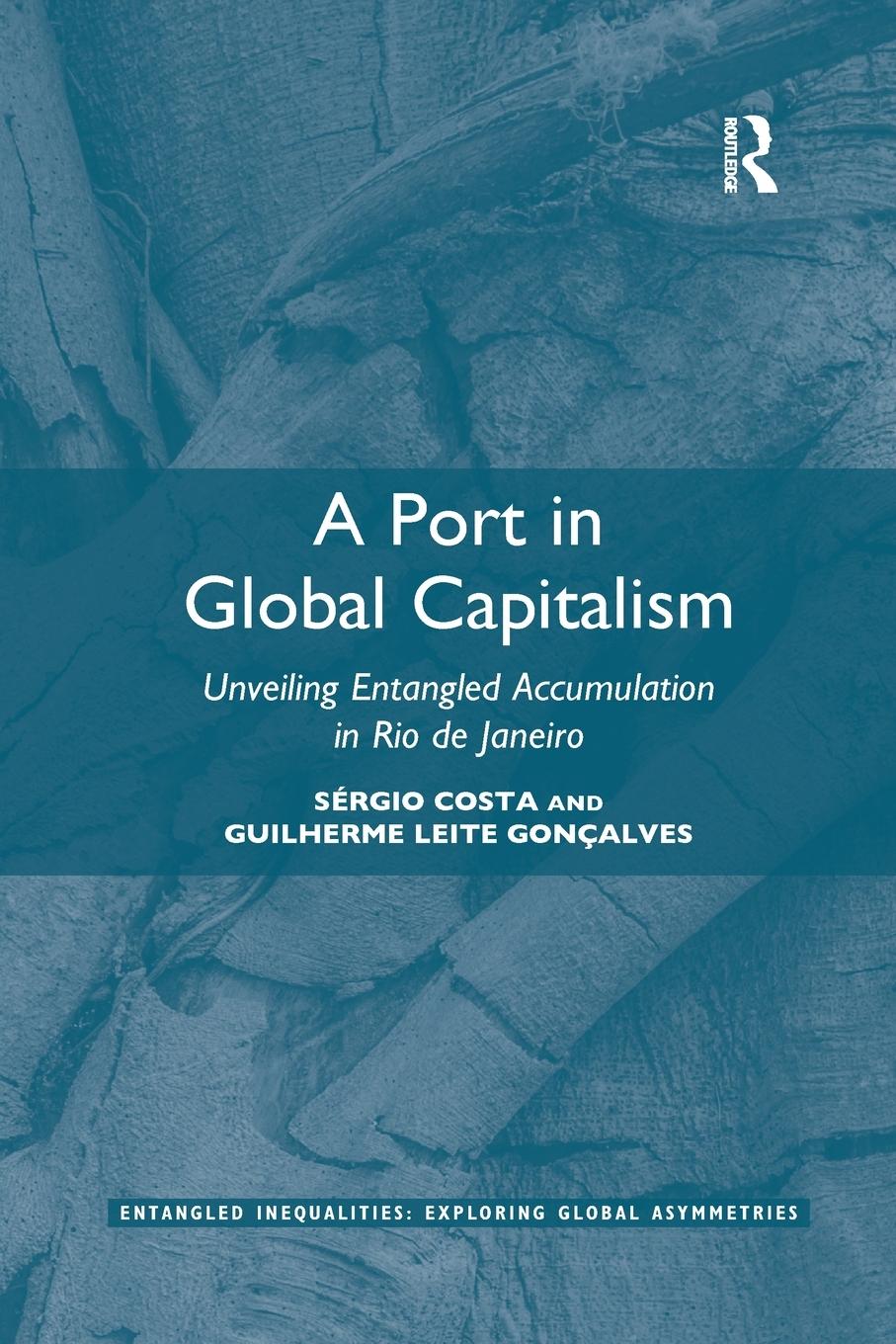 Cover: 9781032087009 | A Port in Global Capitalism | Sérgio Costa (u. a.) | Taschenbuch