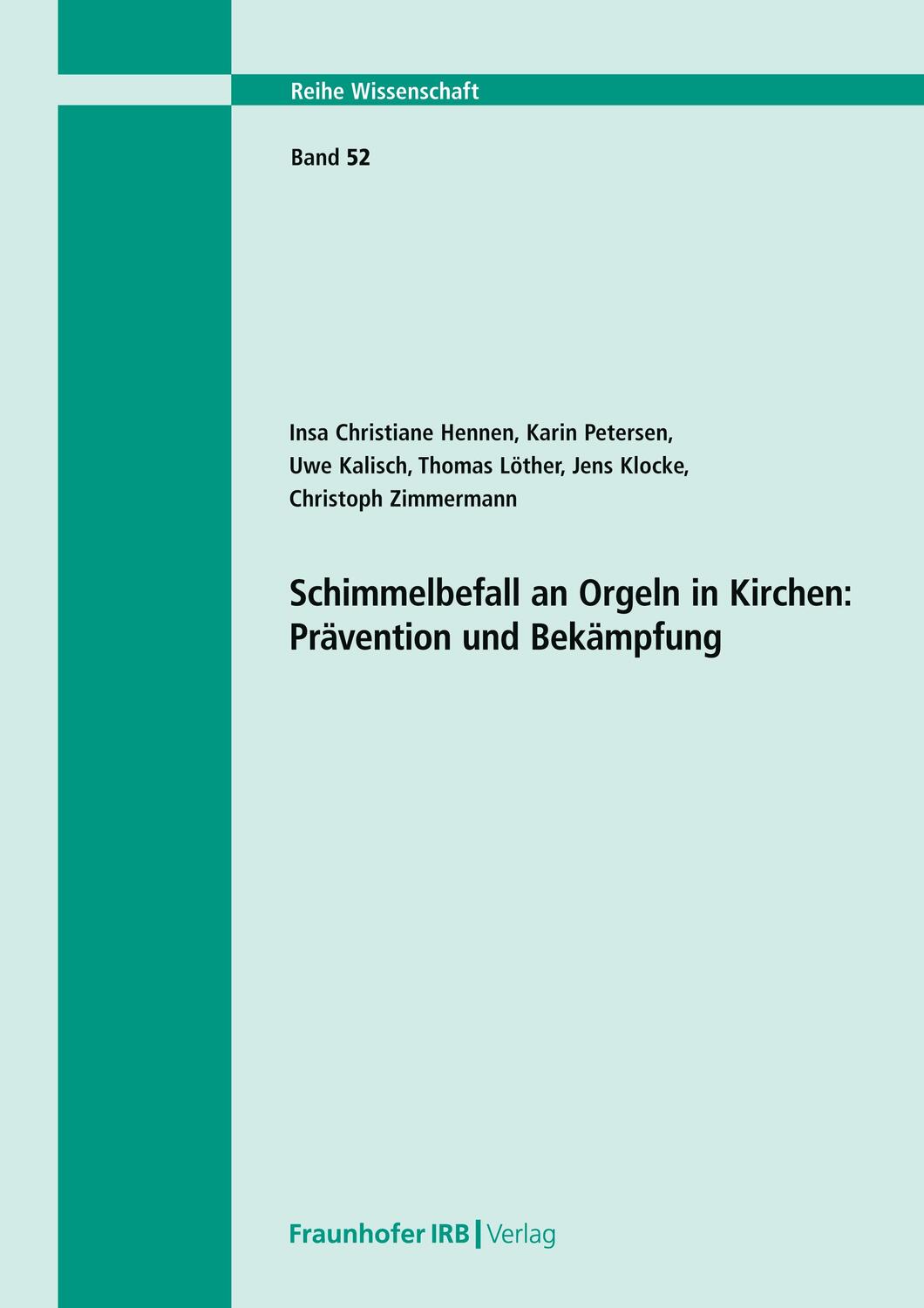 Cover: 9783738807554 | Schimmelbefall an Orgeln in Kirchen: Prävention und Bekämpfung. | Buch