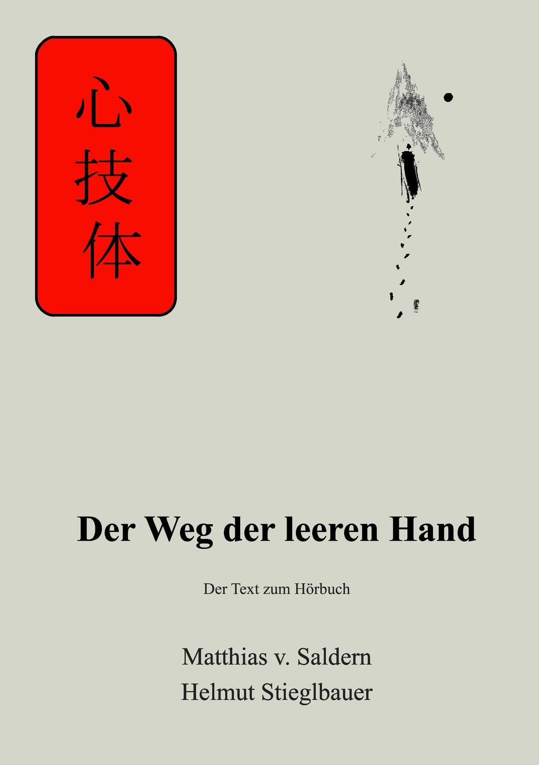 Cover: 9783738615296 | Der Weg der leeren Hand | Der Text zum Hörbuch | Saldern (u. a.)
