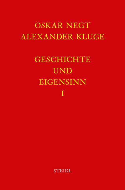 Cover: 9783958291577 | Geschichte und Eigensinn I: Geschichtliche Organisation der...