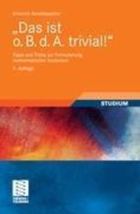 Cover: 9783834807717 | "Das ist o. B. d. A. trivial!" | Albrecht Beutelspacher | Taschenbuch