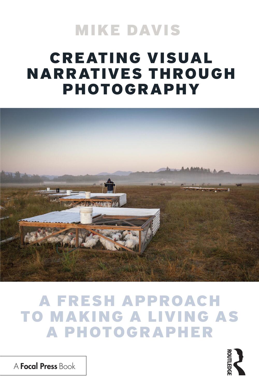 Cover: 9781032262857 | Creating Visual Narratives Through Photography | Mike Davis | Buch