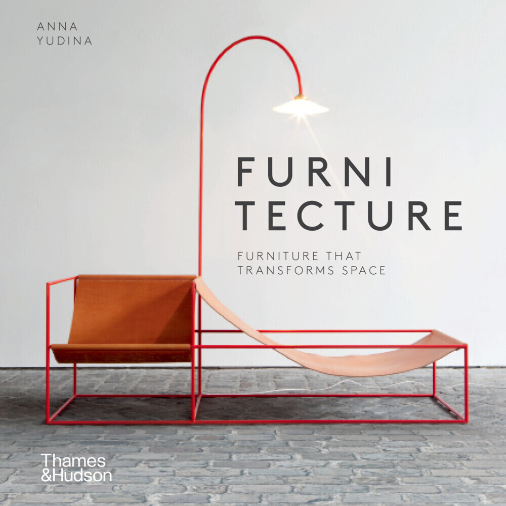 Cover: 9780500517765 | Furnitecture | Furniture that Transforms Space | Anna Yudina | Buch