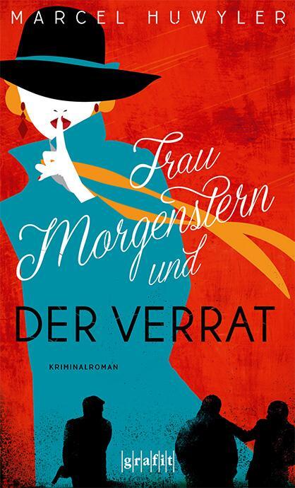 Cover: 9783894257569 | Frau Morgenstern und der Verrat | Marcel Huwyler | Taschenbuch | 2020