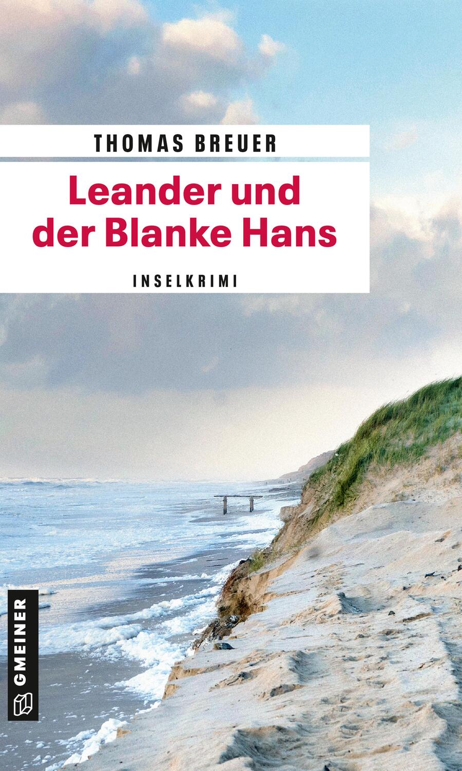 Cover: 9783839201527 | Leander und der Blanke Hans | Inselkrimi | Thomas Breuer | Taschenbuch