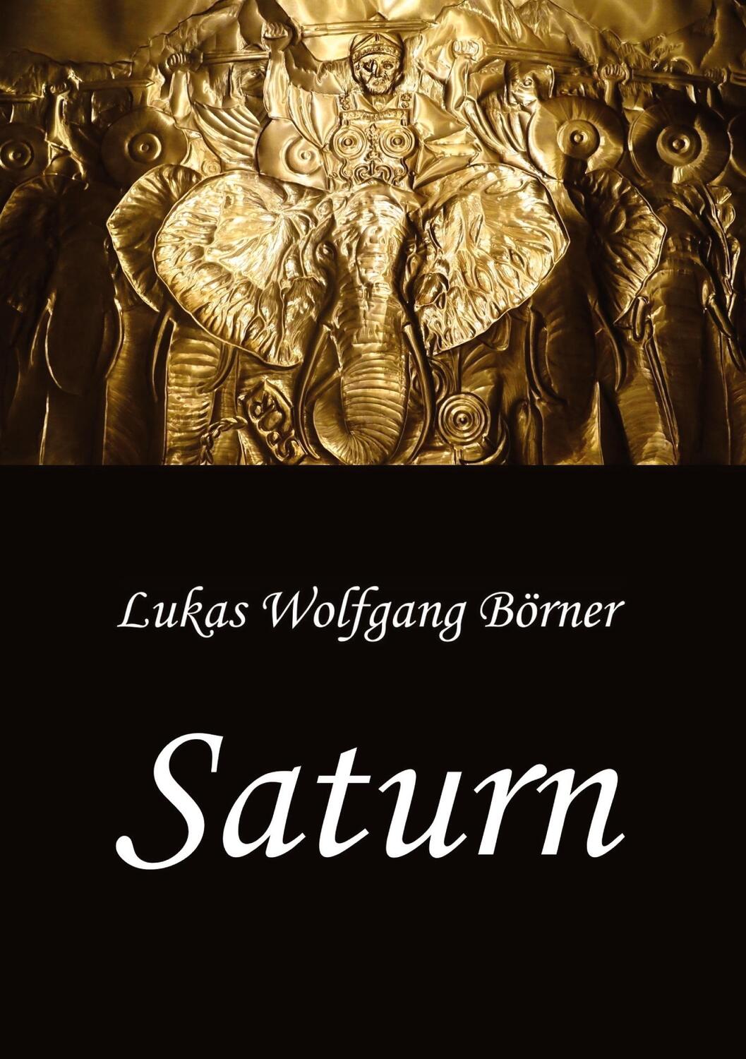 Cover: 9783384023575 | Saturn ¿ Die Wahrheit über Hannibal Barkas | Lukas Wolfgang Börner