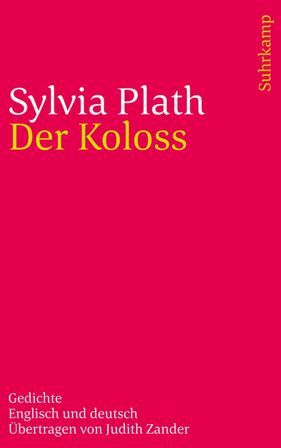 Cover: 9783518243763 | Der Koloss | Gedichte | Sylvia Plath | Taschenbuch | 163 S. | Deutsch