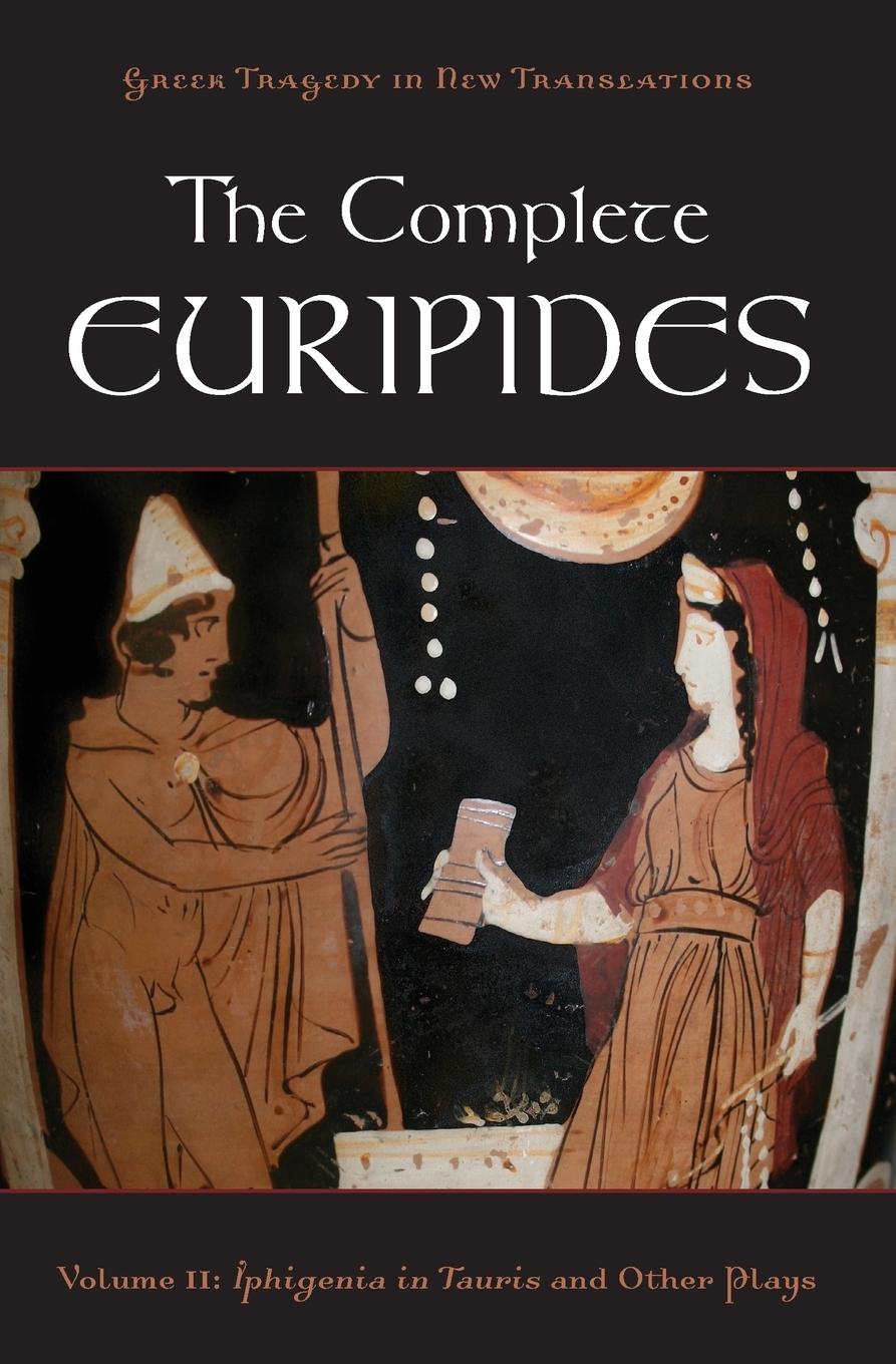 Cover: 9780195388695 | The Complete Euripides, Volume 2 | Iphigenia in Tauris and Other Plays