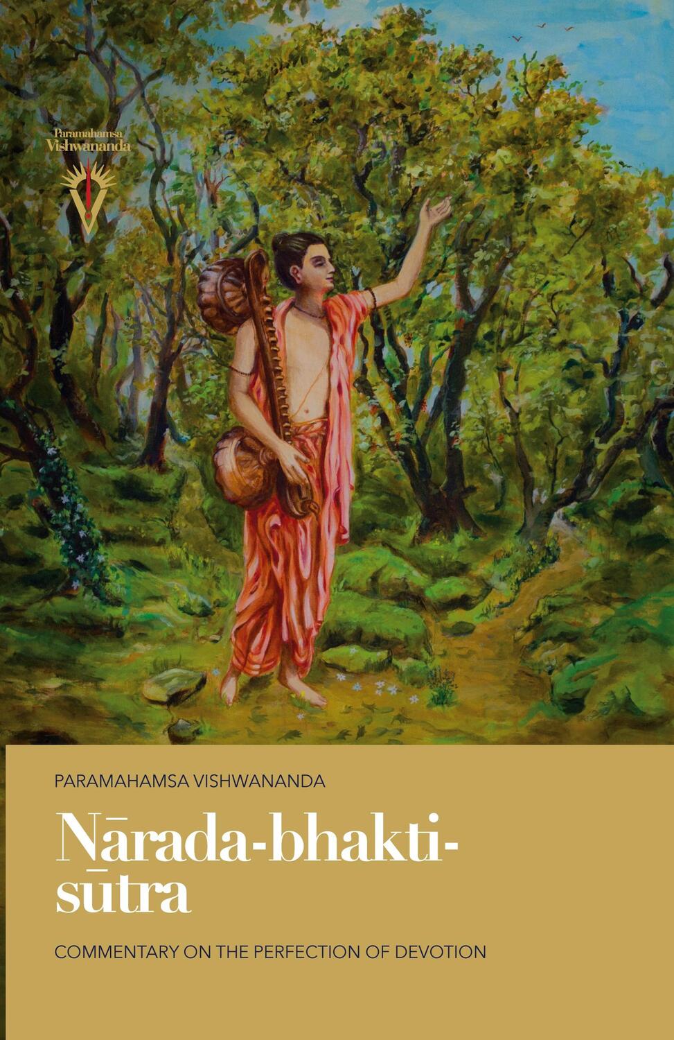 Cover: 9783963430992 | N¿rada-bhakti-s¿tra: Commentary on the Perfection of Devotion | Buch