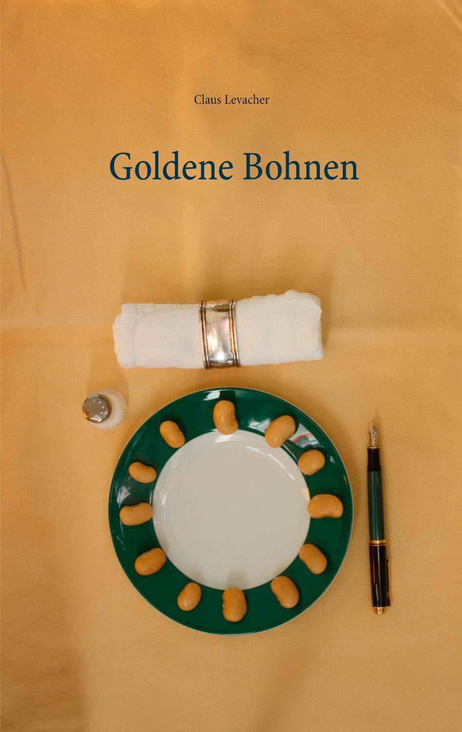 Cover: 9783752685664 | Goldene Bohnen | Claus Levacher | Taschenbuch | Books on Demand