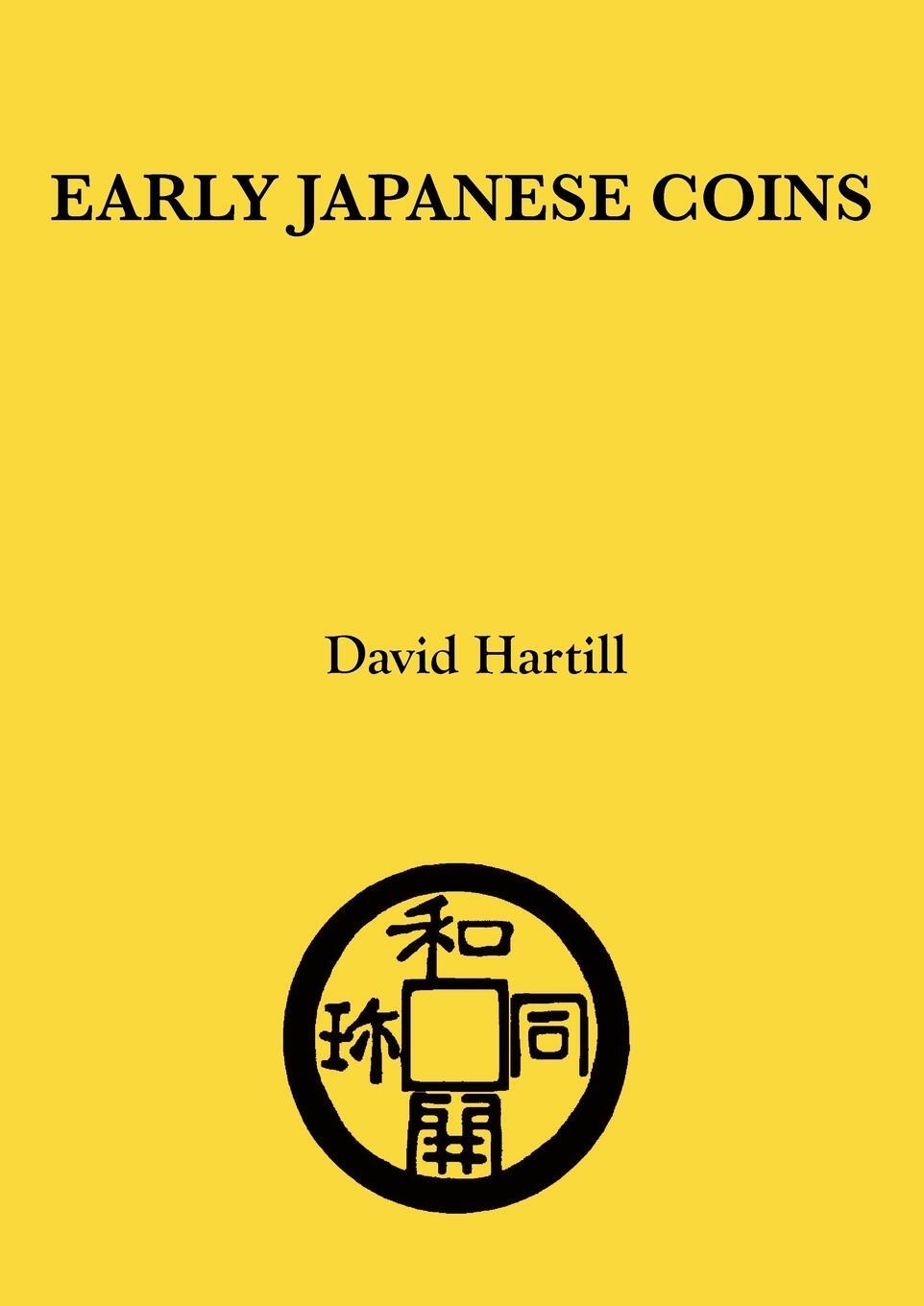 Cover: 9780755213658 | Early Japanese Coins | David Hartill | Taschenbuch | Paperback | 2011