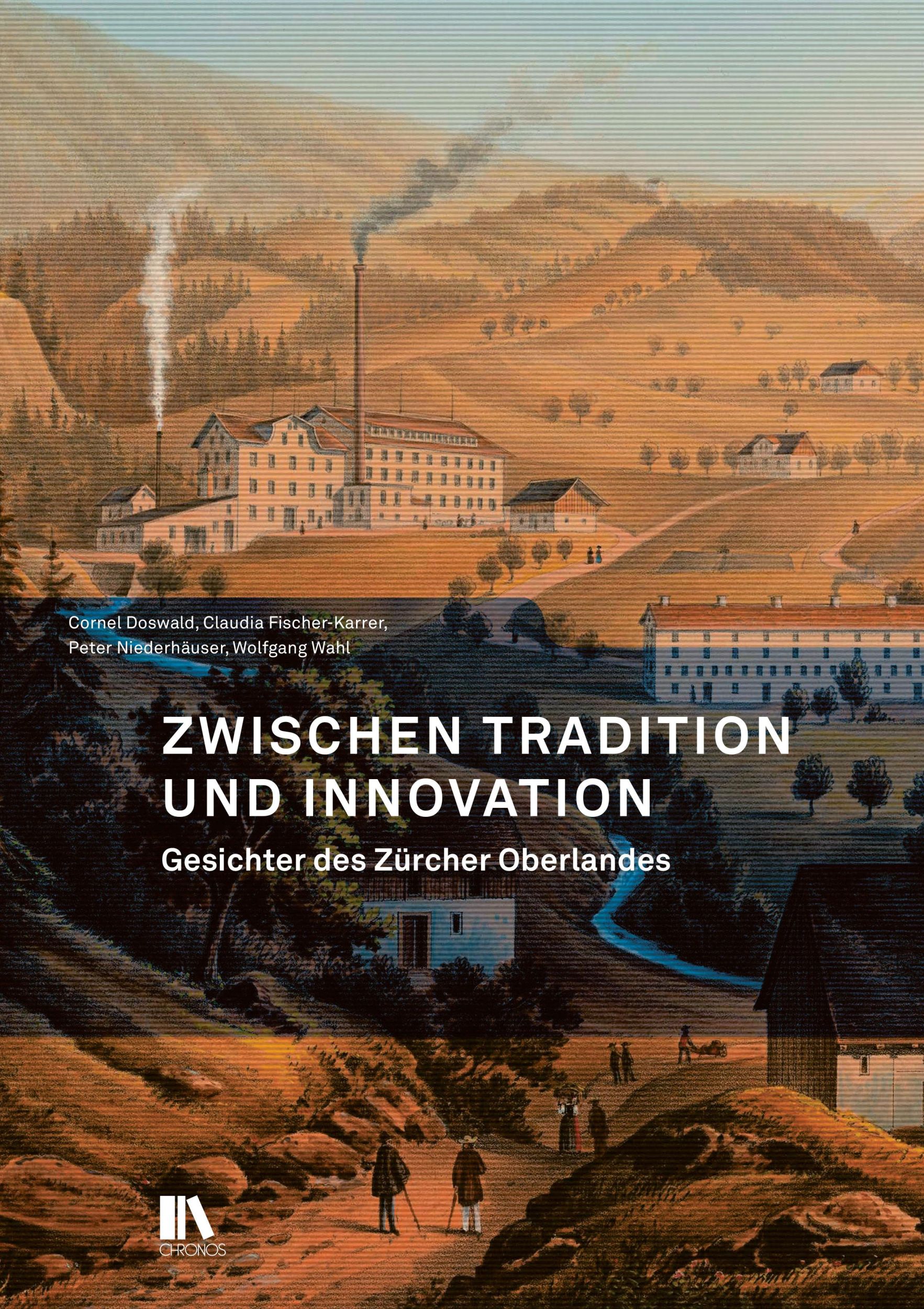 Cover: 9783034017893 | Zwischen Tradition und Innovation | Gesichter des Zu¿rcher Oberlandes