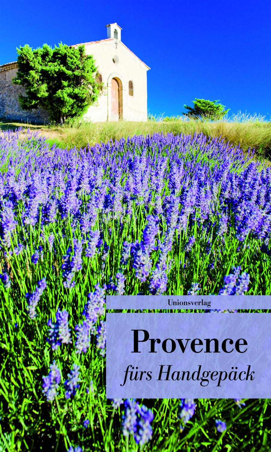Cover: 9783293207219 | Provence fürs Handgepäck | Ulrike Frank | Taschenbuch | Deutsch | 2016