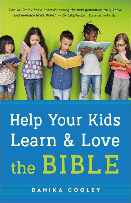 Cover: 9780764237942 | Help Your Kids Learn and Love the Bible | Danika Cooley | Taschenbuch