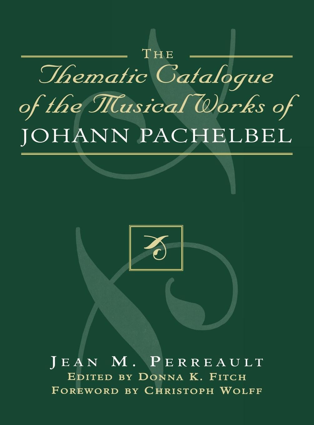 Cover: 9780810849709 | Thematic Catalogue of the Musical Works of Johann Pachelbel | Buch