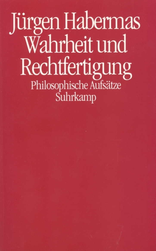 Cover: 9783518582732 | Wahrheit und Rechtfertigung | Philosophische Aufsätze | Habermas