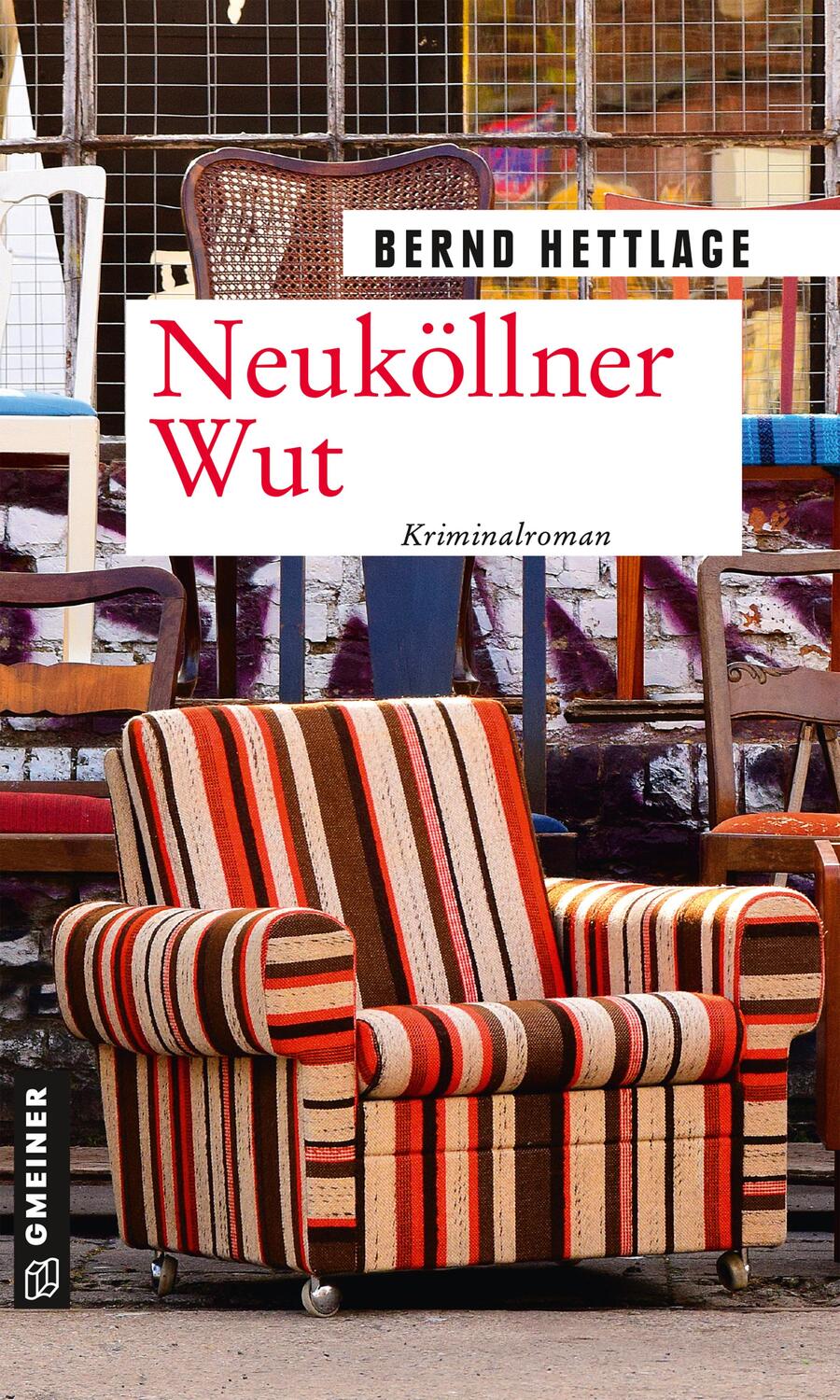 Cover: 9783839225851 | Neuköllner Wut | Kriminalroman | Bernd Hettlage | Taschenbuch | 2020