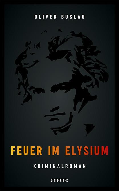 Cover: 9783740806163 | Feuer im Elysium | Beethoven Krimi | Oliver Buslau | Buch | Deutsch