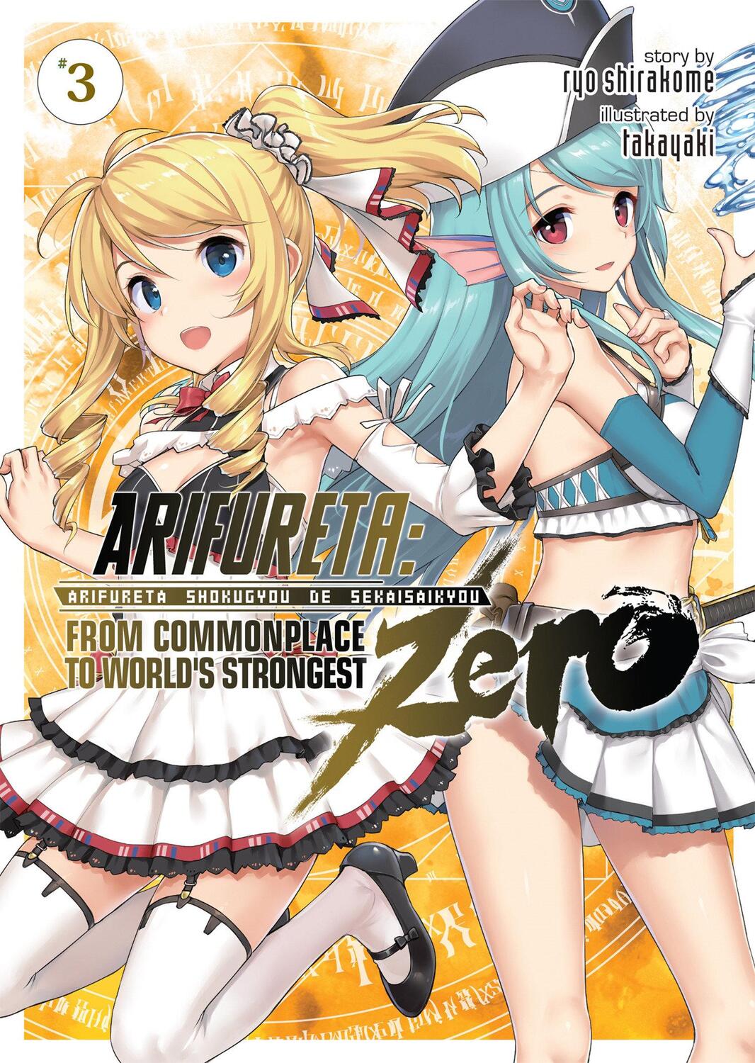 Cover: 9781645054610 | Arifureta: From Commonplace to World's Strongest ZERO (Light Novel)...